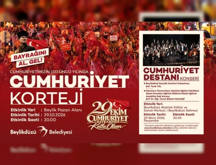 Beylikdüzü’nde Cumhuriyet’in 103’üncü Yılı Kortej, Konser ve Çelenk Töreniyle Kutlanacak