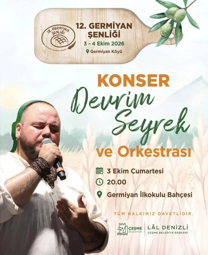 Çeşme’de 12. Germiyan Şenliği kültürü, yerel lezzetleri ve köyün yaşayan hafızasını buluşturacak