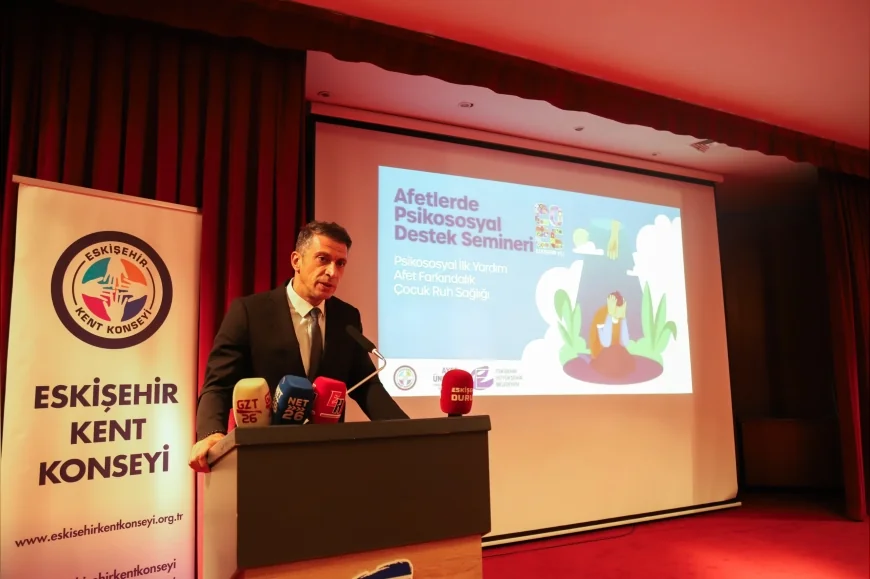 Eskişehir’de afetlerin psikolojik etkilerine karşı psikososyal destek ve dayanıklılık vurgusu