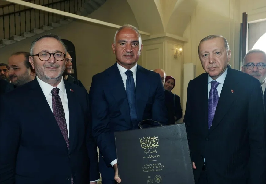Kültür ve Turizm Bakanı Mehmet Nuri Ersoy: “Bursevî’nin eserini müellifinin kaleminden çıktığı hâliyle gelecek nesillere aktarıyoruz”