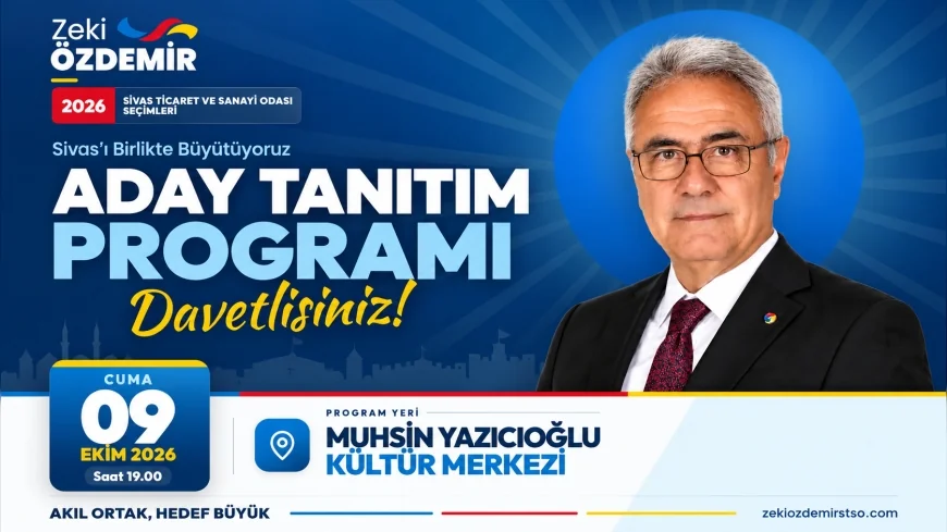 STSO Yönetim Kurulu Başkanı Zeki Özdemir: “Geleceğin Sivas’ını hep birlikte inşa etmeye davet ediyoruz”