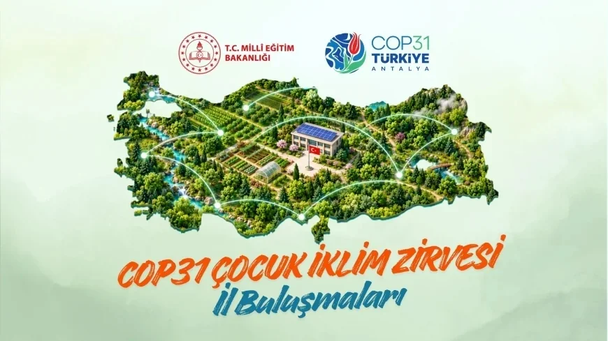 MEB, COP31 öncesi çocukların iklim önerilerini kent bazında bildirgelere dönüştürecek