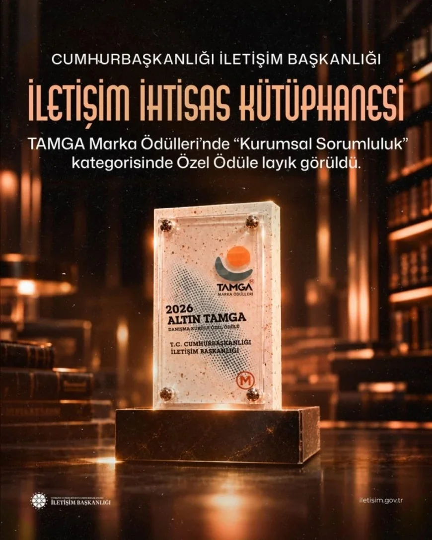 Cumhurbaşkanlığı İletişim Başkanlığı İletişim İhtisas Kütüphanesi’ne TAMGA Marka Ödülleri’nde Kurumsal Sorumluluk Özel Ödülü