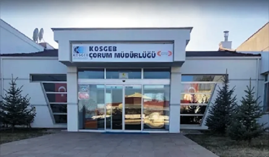 KOSGEB Çorum Müdürü Halit Sıddık Tonkuş Duyurdu: Girişimcilere 2,5 Milyon TL’ye Kadar Destek Fırsatında Son Gün 31 Ekim