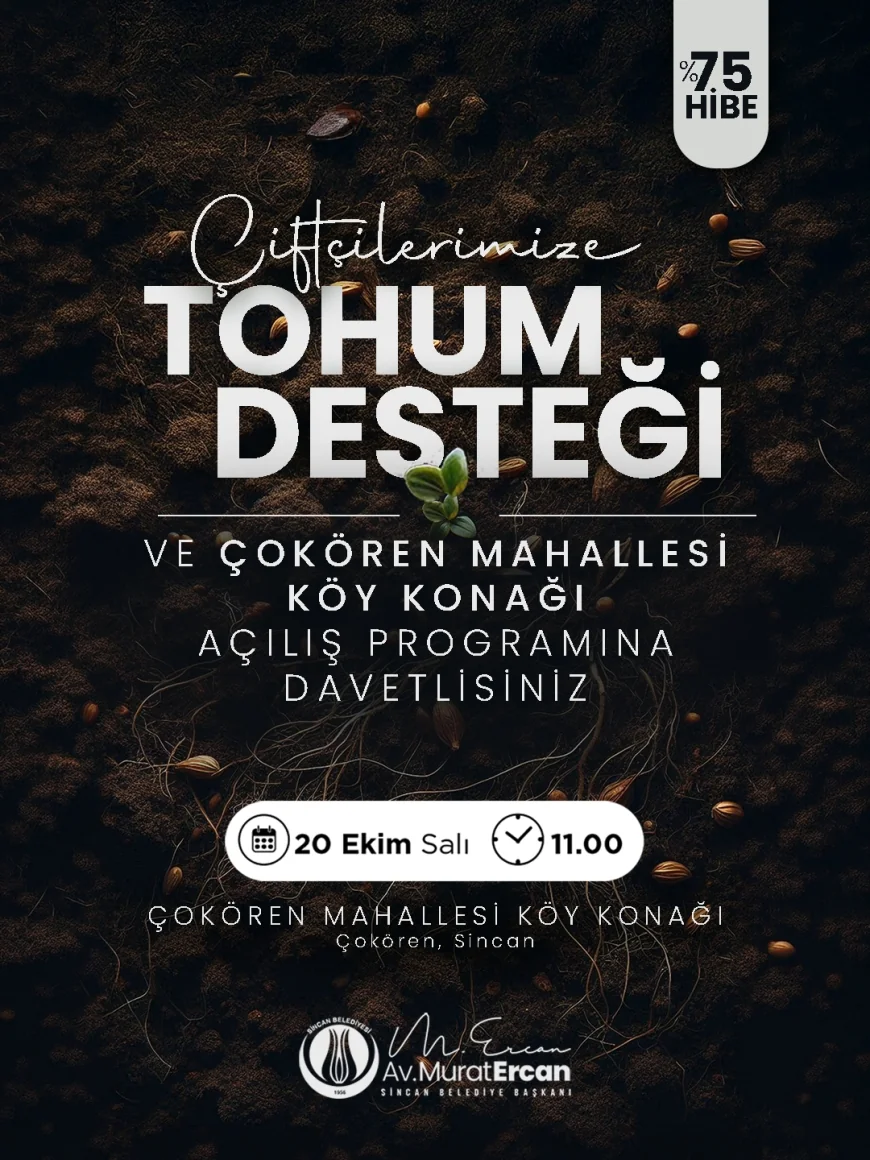 Sincan Belediyesi Çokören Mahallesi’nde Köy Konağı Açılışı ve Çiftçilere Tohum Desteği Programı Düzenleyecek