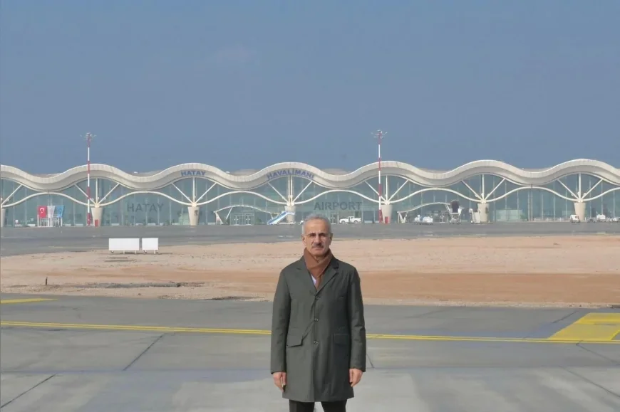 Ulaştırma ve Altyapı Bakanı Abdulkadir Uraloğlu: “Hatay Havalimanı'ndaki projemizi 2026 yılı sonunda tamamlamayı hedefliyoruz”