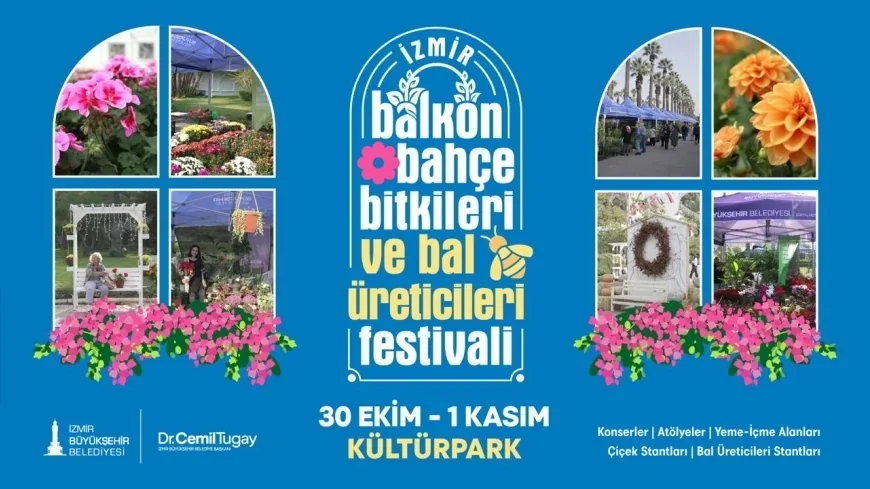 İzmir Büyükşehir Belediyesi Kültürpark’ta Çiçek ve Bal Festivalini 49 Bitki ve 12 Bal Üreticisinin Katılımıyla Düzenleyecek