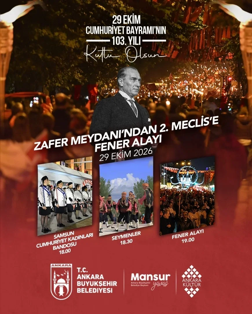 Ankara Büyükşehir Belediyesi, Cumhuriyet’in 103. Yılını Zafer Meydanı’ndan 2. Meclis’e Uzanan Fener Alayıyla Kutlayacak