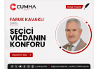 SEÇİCİ VİCDANIN KONFORU
