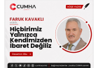 Hiçbirimiz Yalnızca Kendimizden İbaret Değiliz