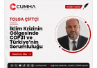 İklim Krizinin Gölgesinde COP31 ve Türkiye’nin Sorumluluğu