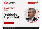 Yokluğa Uyanmak