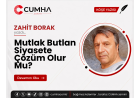 Mutlak Butlan Siyasete Çözüm Olur Mu?