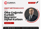 Öfke Çağında Kurban Bayramı: Dijital Kurban