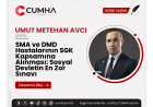 SMA ve DMD Hastalarının SGK Kapsamına Alınması: Sosyal Devletin En Zor Sınavı