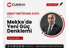 Mekke'de Yeni Güç Denklemi