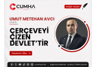 ÇERÇEVEYİ ÇİZEN DEVLET’TİR