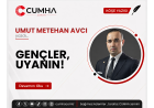 GENÇLER, UYANIN!