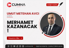 MERHAMET KAZANACAK !