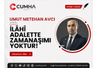 İLÂHÎ ADALETTE ZAMANAŞIMI YOKTUR!