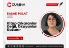 Kitap Çıkaranlar Değil, Okuyanlar Kazanır