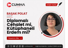 Diplomalı Cehalet mi, Kütüphaneli Erdem mi?