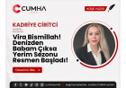 Vira Bismillah! Denizden Babam Çıksa Yerim Sezonu Resmen Başladı!