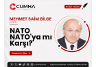 NATO NATO'ya mı Karşı?