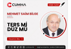 TERS Mİ DÜZ MÜ