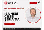 İSA NEBİ ÇİLESİ ŞERİA’DA