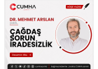 ÇAĞDAŞ SORUN İRADESİZLİK