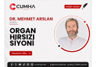ORGAN HIRSIZI SİYONİ