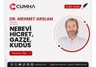 NEBEVİ HİCRET, GAZZE, KUDÜS