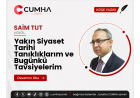 Yakın Siyaset Tarihi Tanıklıklarım ve Bugünkü Tavsiyelerim