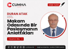 Makam Odasında Bir Paslaşmanın Anlattıkları