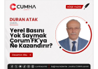 Yerel Basını Yok Saymak Çorum FK'ya Ne Kazandırır?
