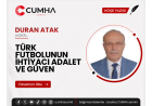 TÜRK FUTBOLUNUN İHTİYACI ADALET VE GÜVEN