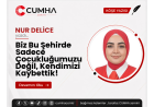 Biz Bu Şehirde Sadece Çocukluğumuzu Değil, Kendimizi Kaybettik!