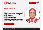 Herkesin Hayali Ol Ama Kimsenin Hikâyesi Olma!
