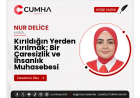 Kırıldığın Yerden Kırılmak; Bir Çaresizlik ve İnsanlık Muhasebesi