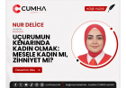 UÇURUMUN KENARINDA KADIN OLMAK: MESELE KADIN MI, ZİHNİYET Mİ?