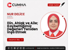 Din, Ahlak ve Aile; Kaybettiğimiz Değerleri Yeniden İnşa Etmek