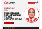 Sözün Değeri, Sahte Parıltılar ve Ahir Zamanın Sınavı