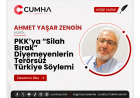 PKK’ya “Silah Bırak” Diyemeyenlerin Terörsüz Türkiye Söylemi