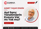 Asıl Soru: Yönetimlerin Kusuru Var mı Yok mu?