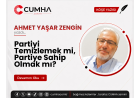 Partiyi Temizlemek mi, Partiye Sahip Olmak mı?
