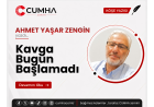 Kavga Bugün Başlamadı