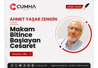 Makam Bitince Başlayan Cesaret