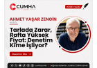 Tarlada Zarar, Rafta Yüksek Fiyat: Denetim Kime İşliyor?