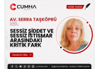 SESSİZ ŞİDDET VE SESSİZ İSTİSMAR ARASINDAKİ KRİTİK FARK
